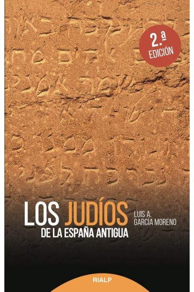 JUDIOS DE LA ESPAÑA ANTIGUA,LOS
