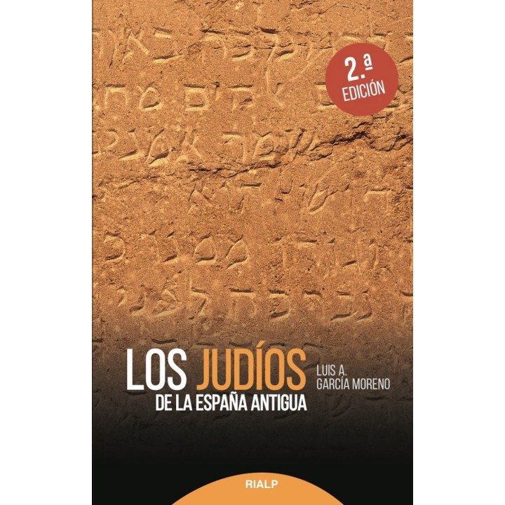 JUDIOS DE LA ESPAÑA ANTIGUA,LOS