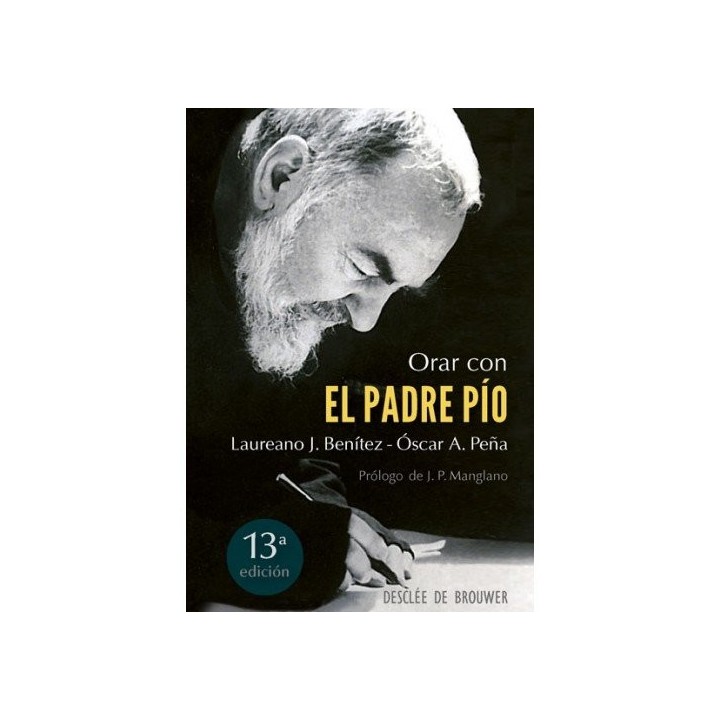 ORAR CON EL PADRE PIO