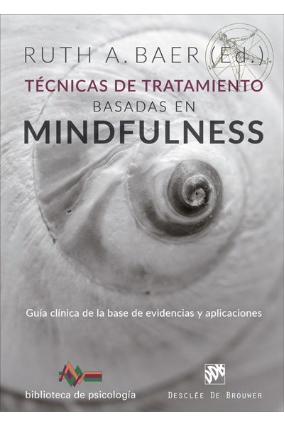 TECNICAS DE TRATAMIENTO BASADAS EN MINDFULNESS