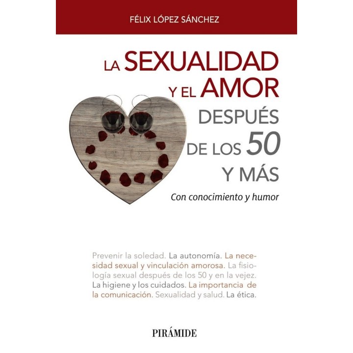 SEXUALIDAD Y EL AMOR DESPUES DE LOS 50,LA