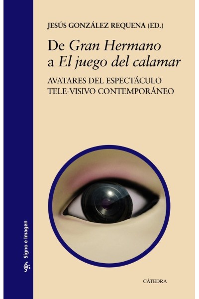 DE GRAN HERMANO A EL JUEGO DEL CALAMAR