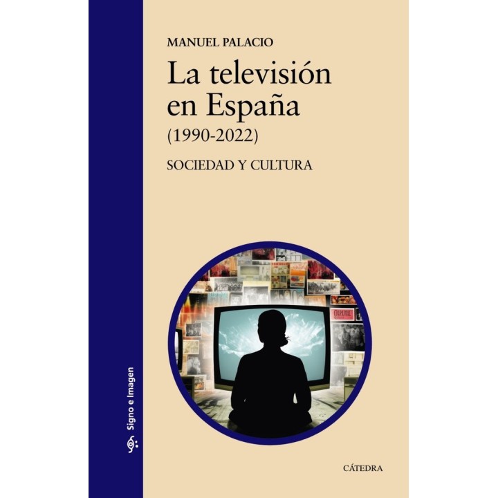 LA TELEVISION EN ESPAÑA 1990 2022