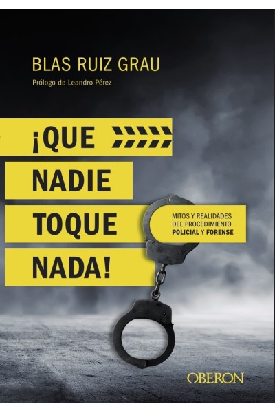 QUE NADIE TOQUE NADA! MITOS Y REALIDADES
