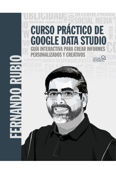 CURSO PRACTICO DE GOOGLE DATA STUDIO