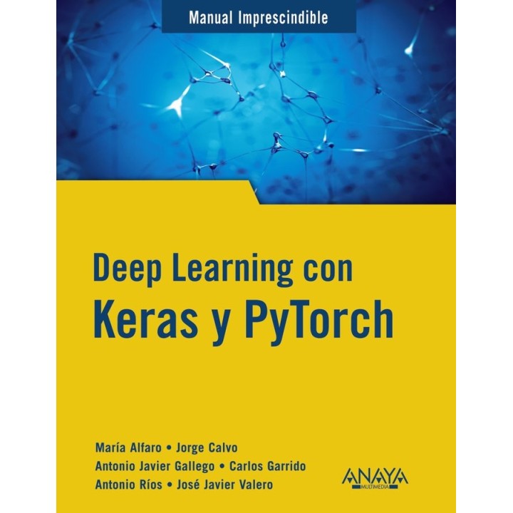 DEEP LEARNING CON KERAS Y PYTORCH