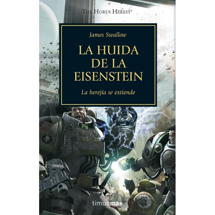 HEREJIA DE HORUS 4 LA HUIDA DE LA EISENSTEIN