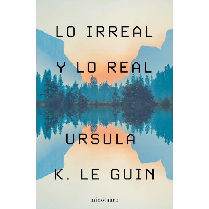 LO IRREAL Y LO REAL