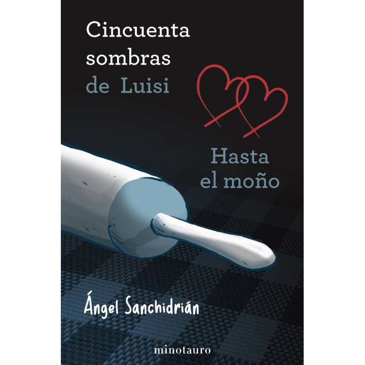 50 SOMBRAS DE LUISI HASTA EL MOÑO