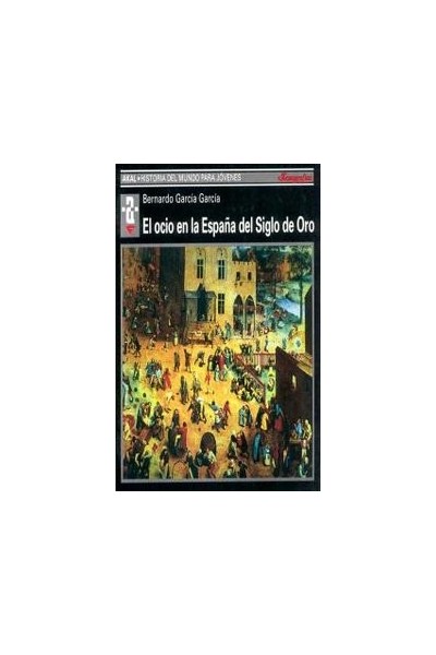 OCIO EN ESPAÑA SIGLO DE ORO