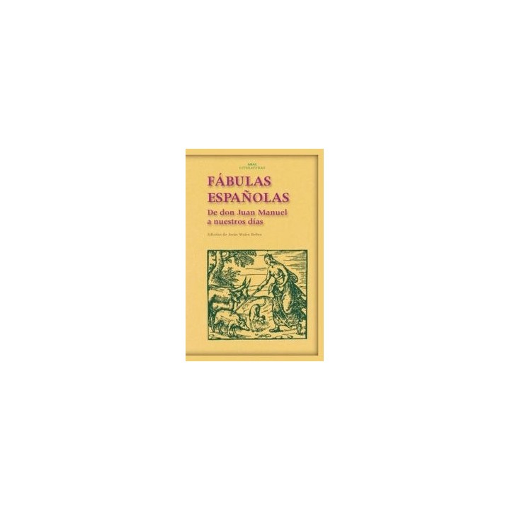 FABULAS ESPAÑOLAS DE DON JUAN MANUEL A NUESTROS DIAS