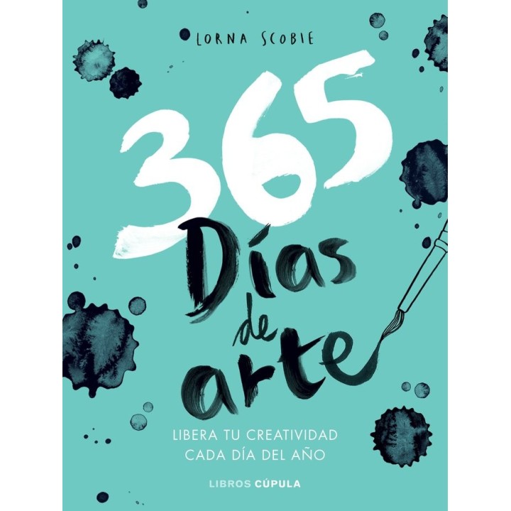 365 DIAS DE ARTE PARA LIBERAR TU CREATIVIDAD
