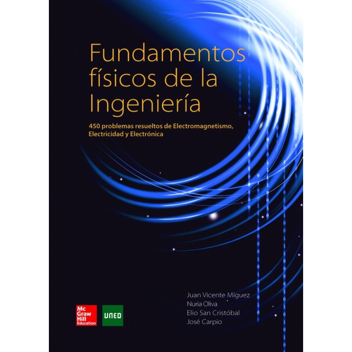 FUNDAMENTOS FISICOS DE LA INGENIERIA PROBLEMAS RESUELTOS