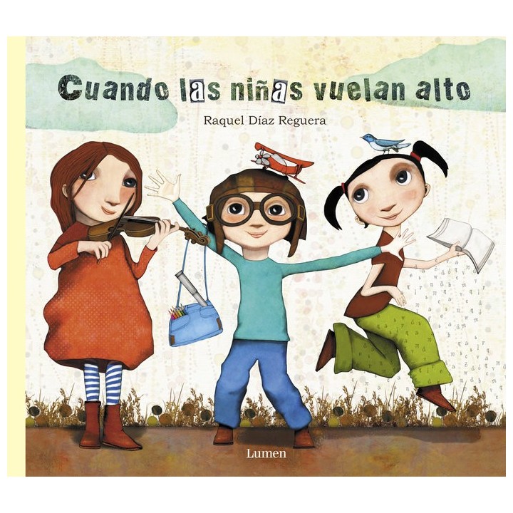 CUANDO LAS NIÑAS VUELAN ALTO