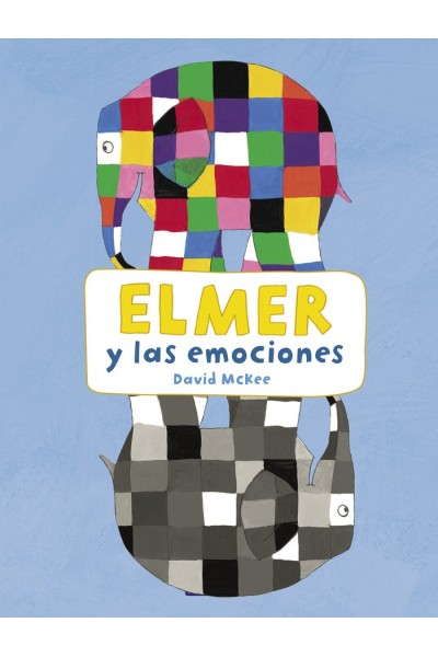 ELMER Y LAS EMOCIONES (ELMER. ACTIVIDADES)