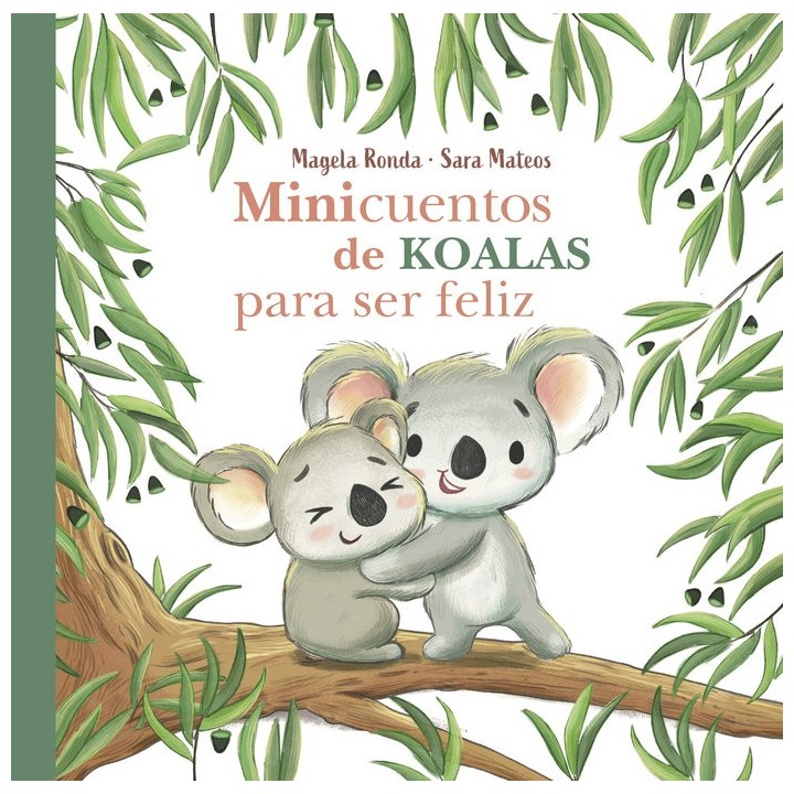 MINICUENTOS DE KOALAS PARA SER FELIZ