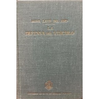 LA DEFENSA DEL VINCULO