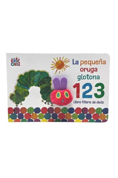LA PEQUEÑA ORUGA GLOTONA 1 2 3 LIBRO TITERE DE DEDO