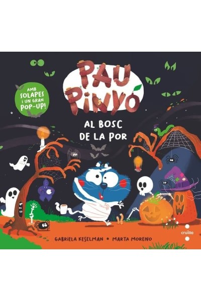PAU PINYO: AL BOSC DE LA POR