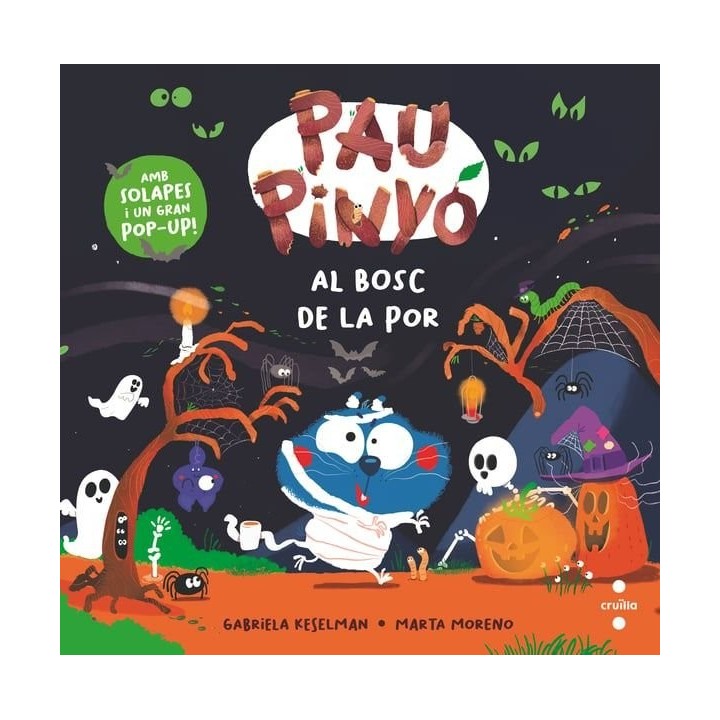 PAU PINYO: AL BOSC DE LA POR