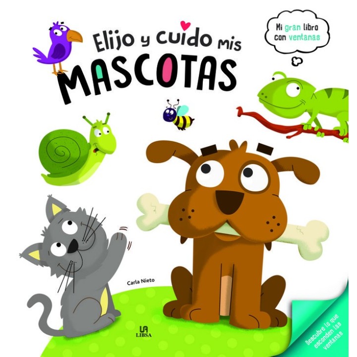 ELIJO Y CUIDO MIS MASCOTAS