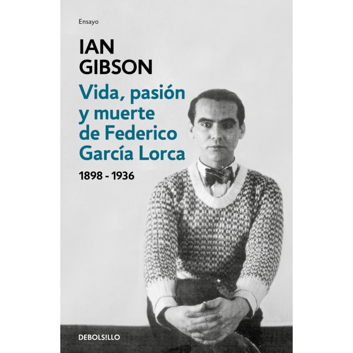 VIDA PASION Y MUERTE DE FEDERICO GARCIA LORCA