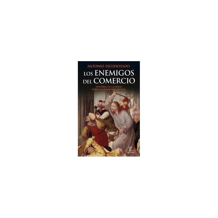 ENEMIGOS DEL COMERCIO,LOS