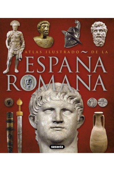 ESPAÑA ROMANA ATLAS ILUSTRADO