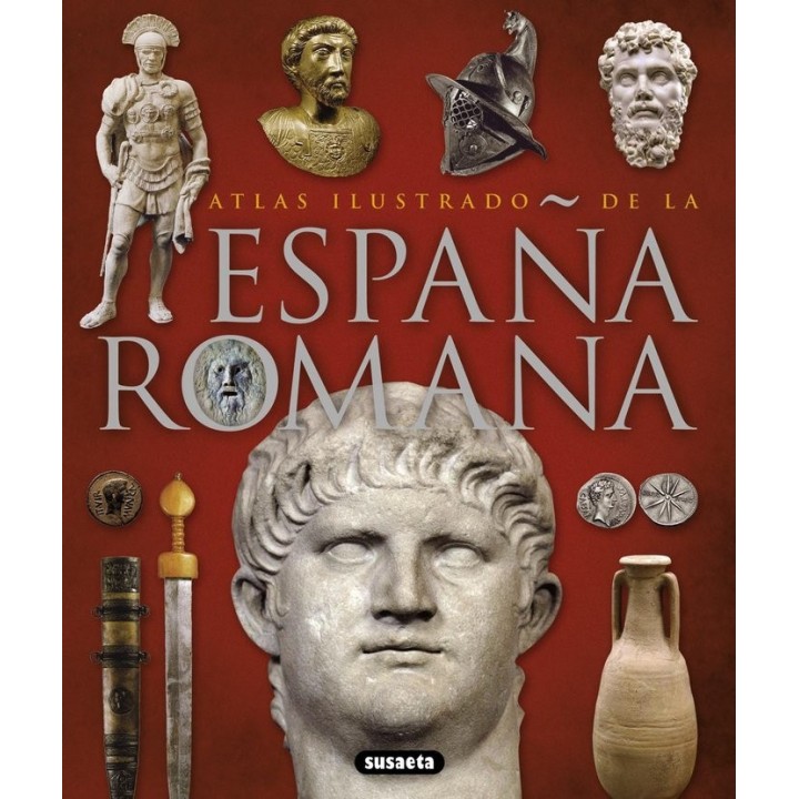 ESPAÑA ROMANA ATLAS ILUSTRADO