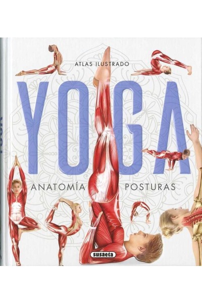 ATLAS ILUSTRADO YOGA ANATOMIA POSTURAS