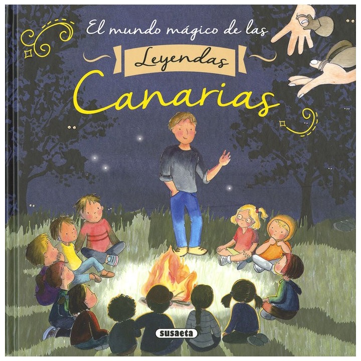 EL MUNDO MAGICO DE LAS LEYENDAS CANARIAS