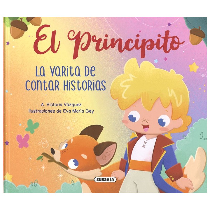 EL PRINCIPITO LA VARITA DE CONTAR HISTORIAS