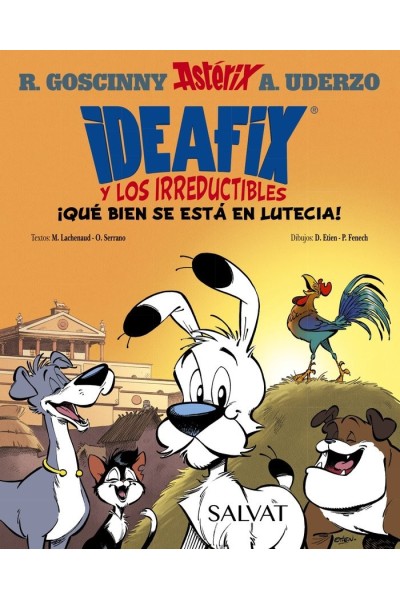 IDEAFIX Y LOS IRREDUCTIBLES 3 QUE BIEN SE ESTA EN LUTECIA