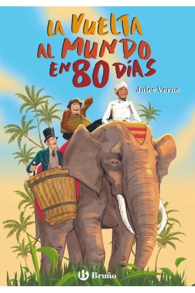 LA VUELTA AL MUNDO EN 80 DIAS
