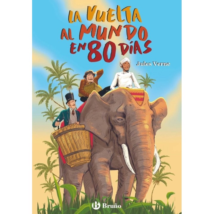 LA VUELTA AL MUNDO EN 80 DIAS