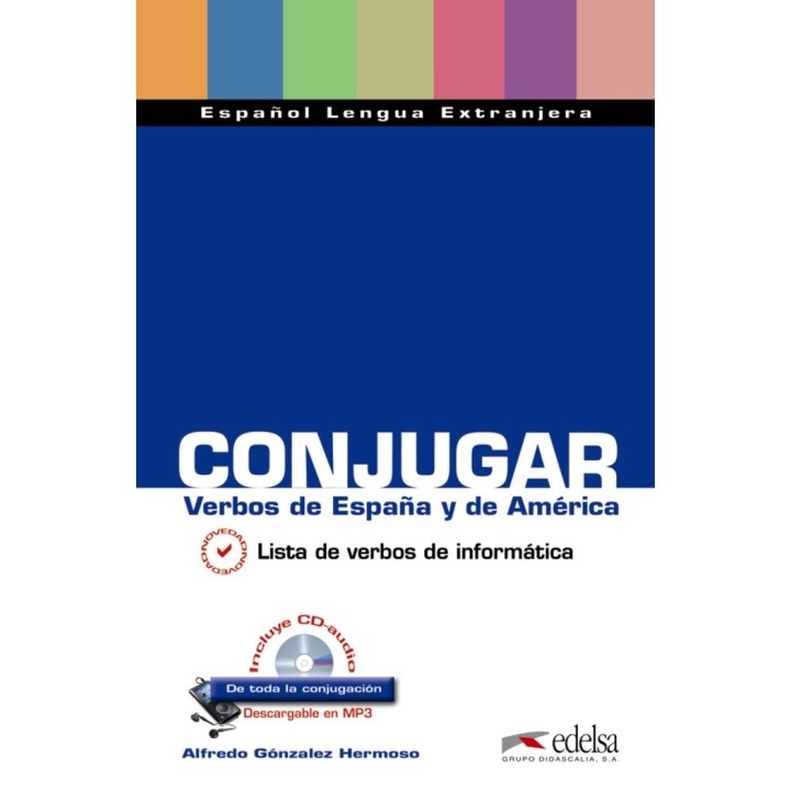 CONJUGAR VERBOS DE ESPAÑA Y DE AMERICA