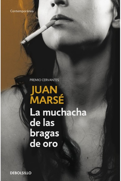 MUCHACHA DE LAS BRAGAS DE ORO,LA