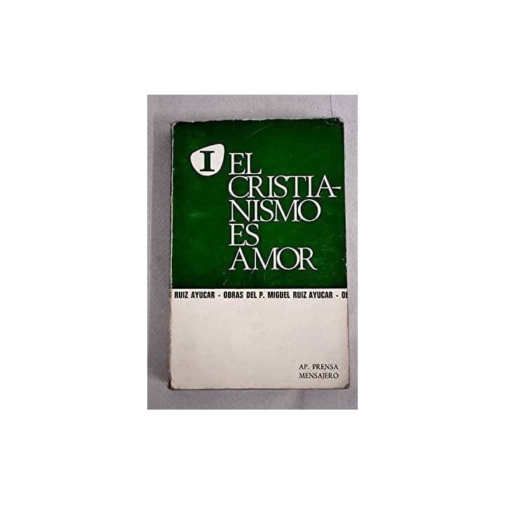 El Cristianismo es amor I