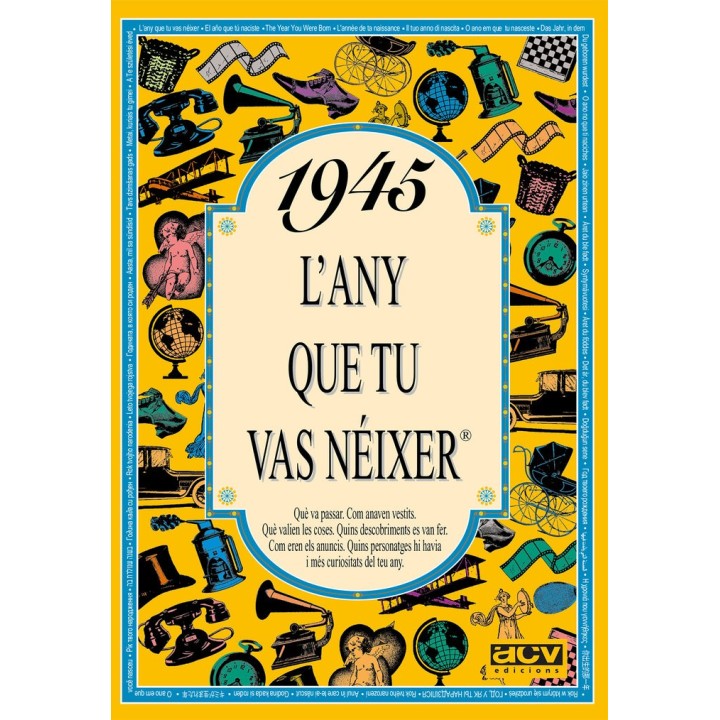 1945 L'ANY QUE TU VAS NEIXER