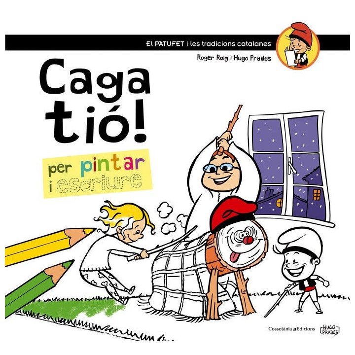 CAGA TIO!