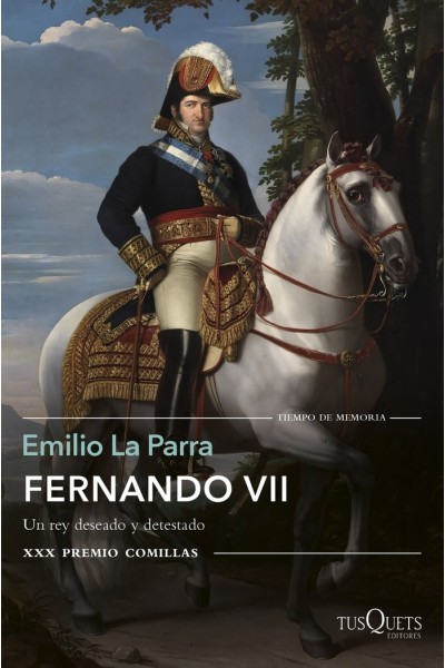 FERNANDO VII (PREMIO COMILLAS 2018)