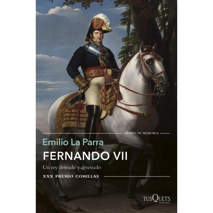 FERNANDO VII (PREMIO COMILLAS 2018)