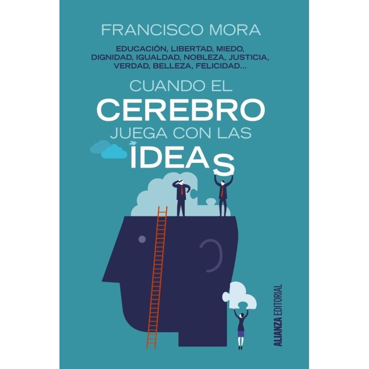 CUANDO EL CEREBRO JUEGA CON LAS IDEAS
