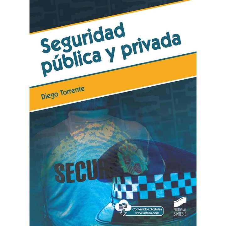SEGURIDAD PUBLICA Y PRIVADA