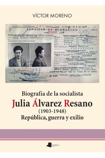 BIOGRAFIA DE LA SOCIALISTA JULIA ALVAREZ RESANO (1903-1948)