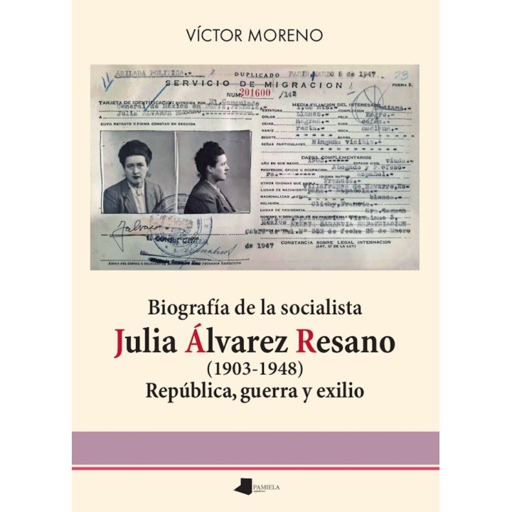 BIOGRAFIA DE LA SOCIALISTA JULIA ALVAREZ RESANO (1903-1948)