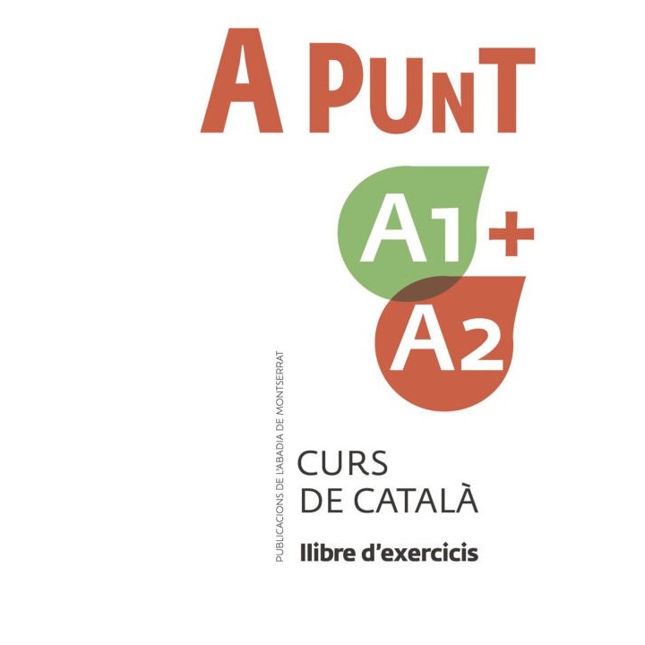 A PUNT A1 A2 CURS DE CATALA LLIBRE DEXERCICIS