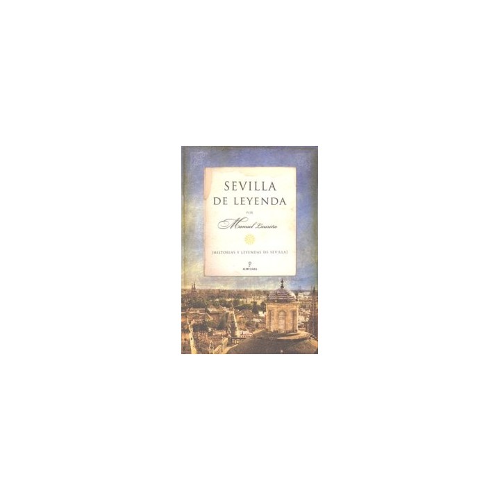 SEVILLA DE LEYENDA