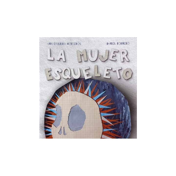 LA MUJER ESQUELETO