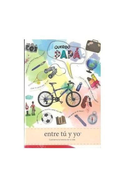 QUERIDO PAPA ENTRE TU Y YO